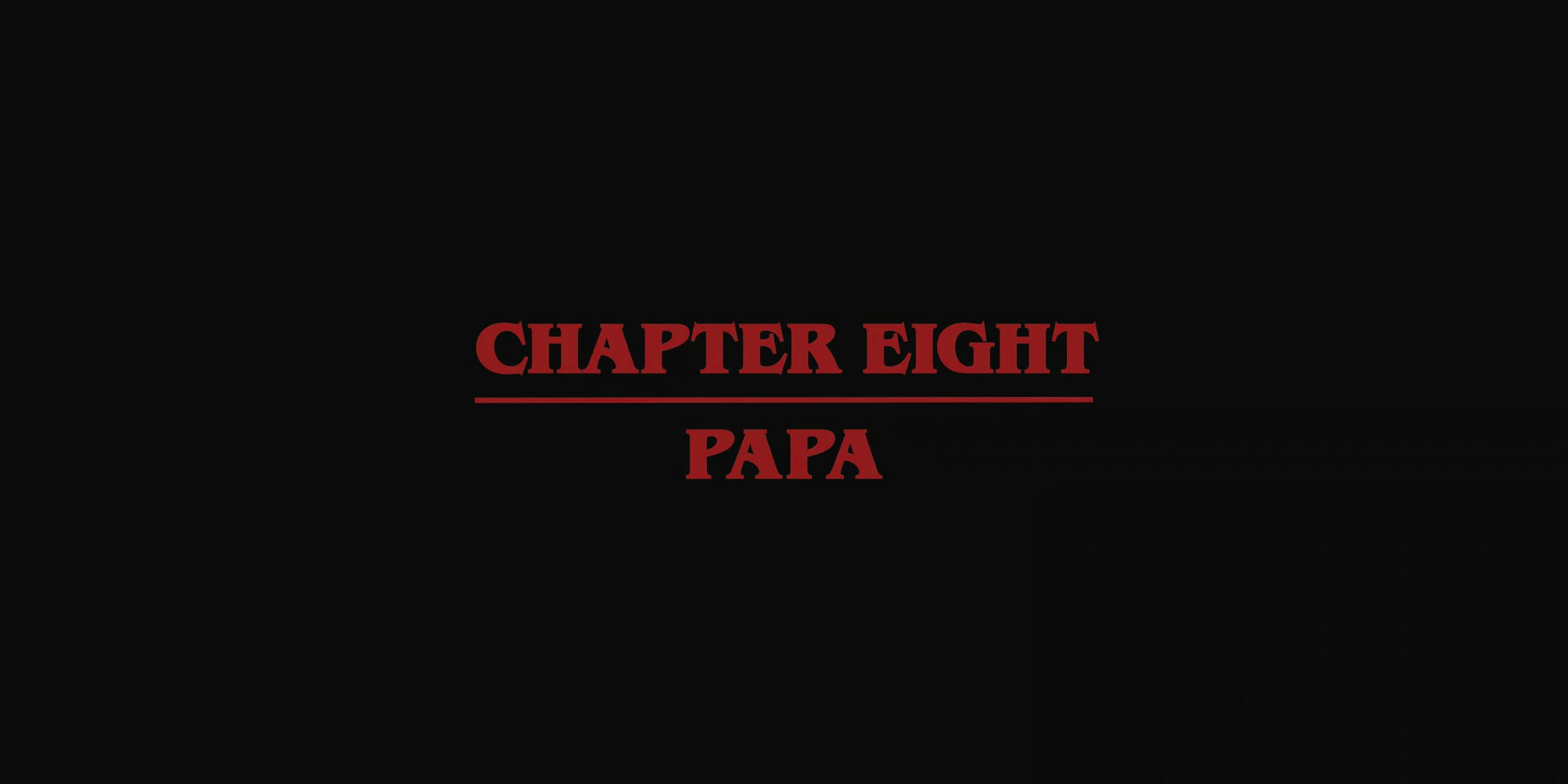 Stranger Things S04E08 “Chapter Eight: Papa”