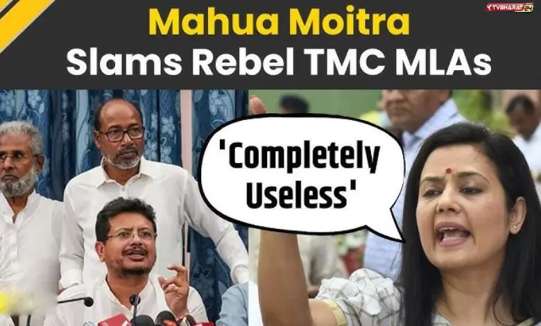 Don't call yourself TMC: Mahua Moitra rips into 'completely useless' rebel MLAs