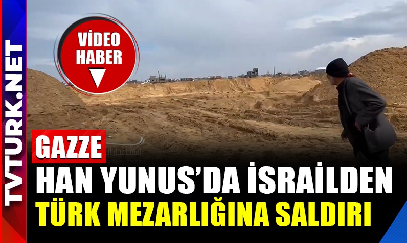 İSRAİL’DEN TÜRK MEZARLIĞINA SALDIRI: DÜM DÜZ EDİLDİ -VİDEO-
