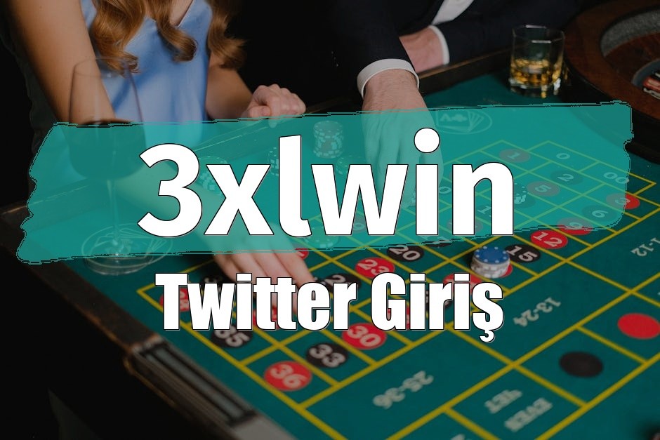3xlwin Twitter Giriş