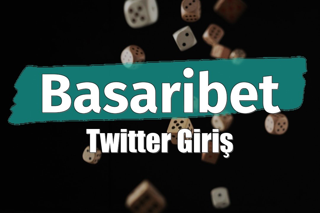 Basaribet Twitter Giriş