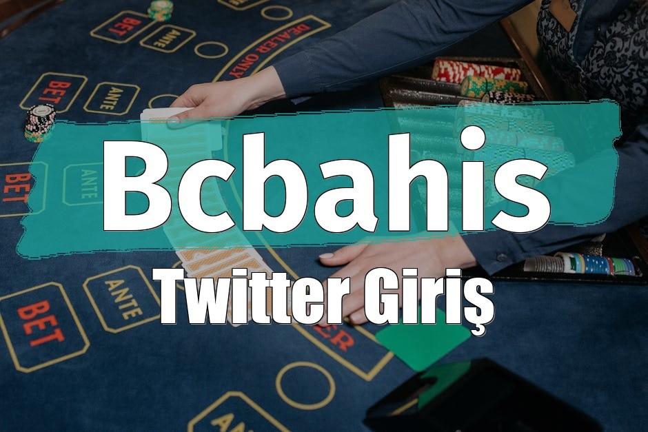 Bcbahis Twitter Giriş
