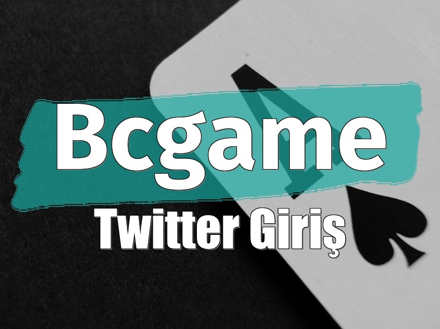 Bcgame Twitter Giriş