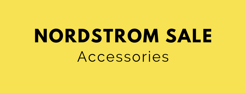 Nordstrom Anniversary Sale Accessories