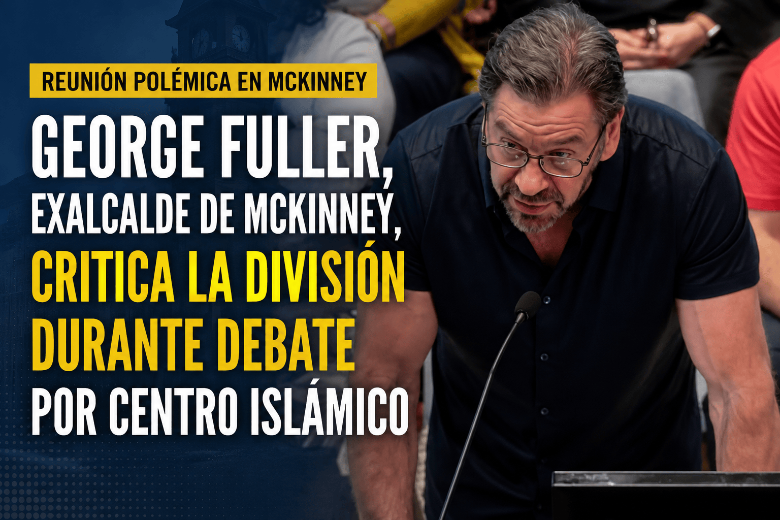 George Fuller, exalcalde de McKinney, habla durante una reunión del Concejo Municipal sobre el proyecto del centro islámico.