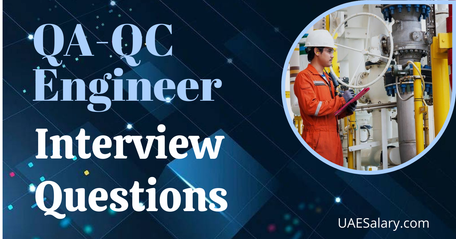 Qa qc engineer interview questions with sample answers