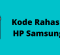 Kode Rahasia Samsung