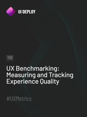 Ux Benchmarking Measuring And Tracking Experience Quality Ui Deploy