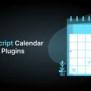 15+ Best JavaScript Calendar Libraries & Plugins In 2022 - UI-Lib's Blog