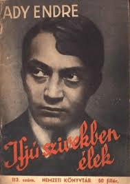 Ady Endre (1877. november 22. – 1919. január 27.)