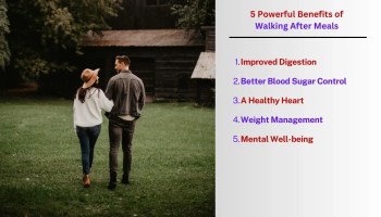 5 Powerful Benefits of Walking After Meals: Boost Your Health Today