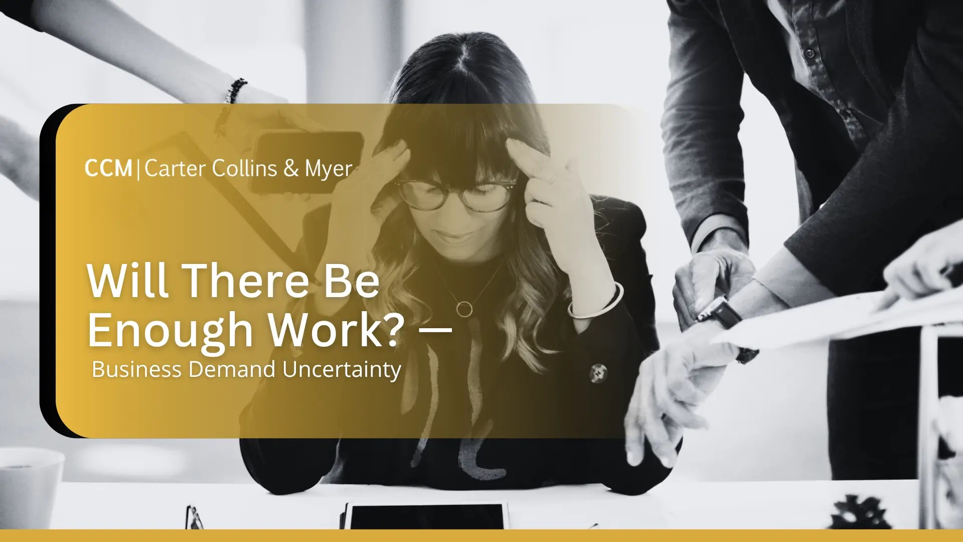 Will There Be Enough Work? — Business Demand Uncertainty