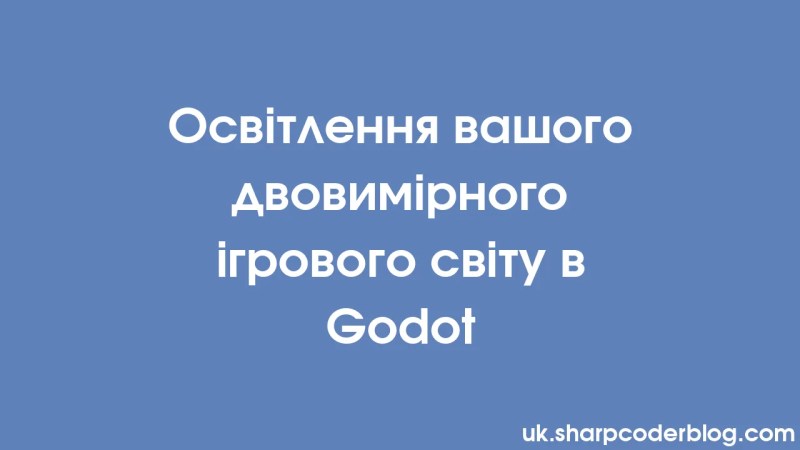 Illuminating Your 2d Game World In Godot Sharp Coder Blog - Premium 4K Light Pictures | Free Download