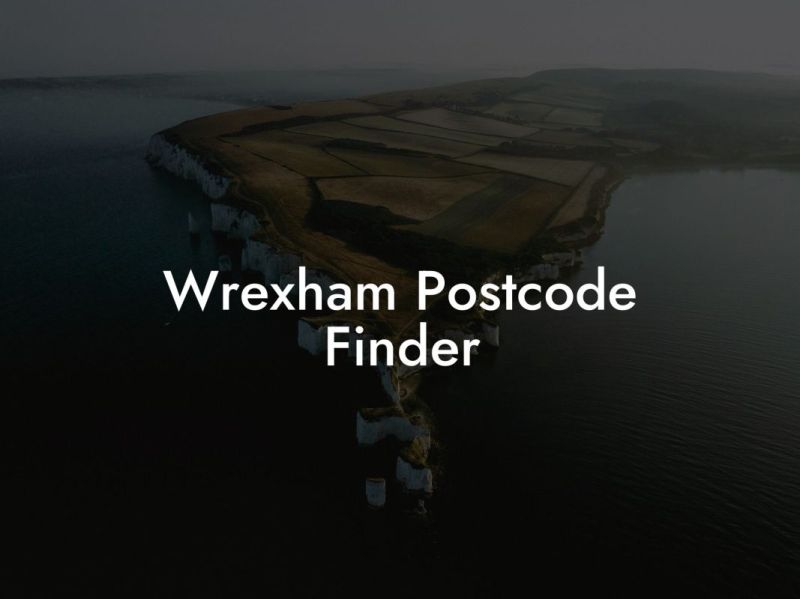 Postcode Finder Wrexham Uk Postcode Database Csv Mysql Postcodes - Ocean Arts - Artistic Ultra HD Collection