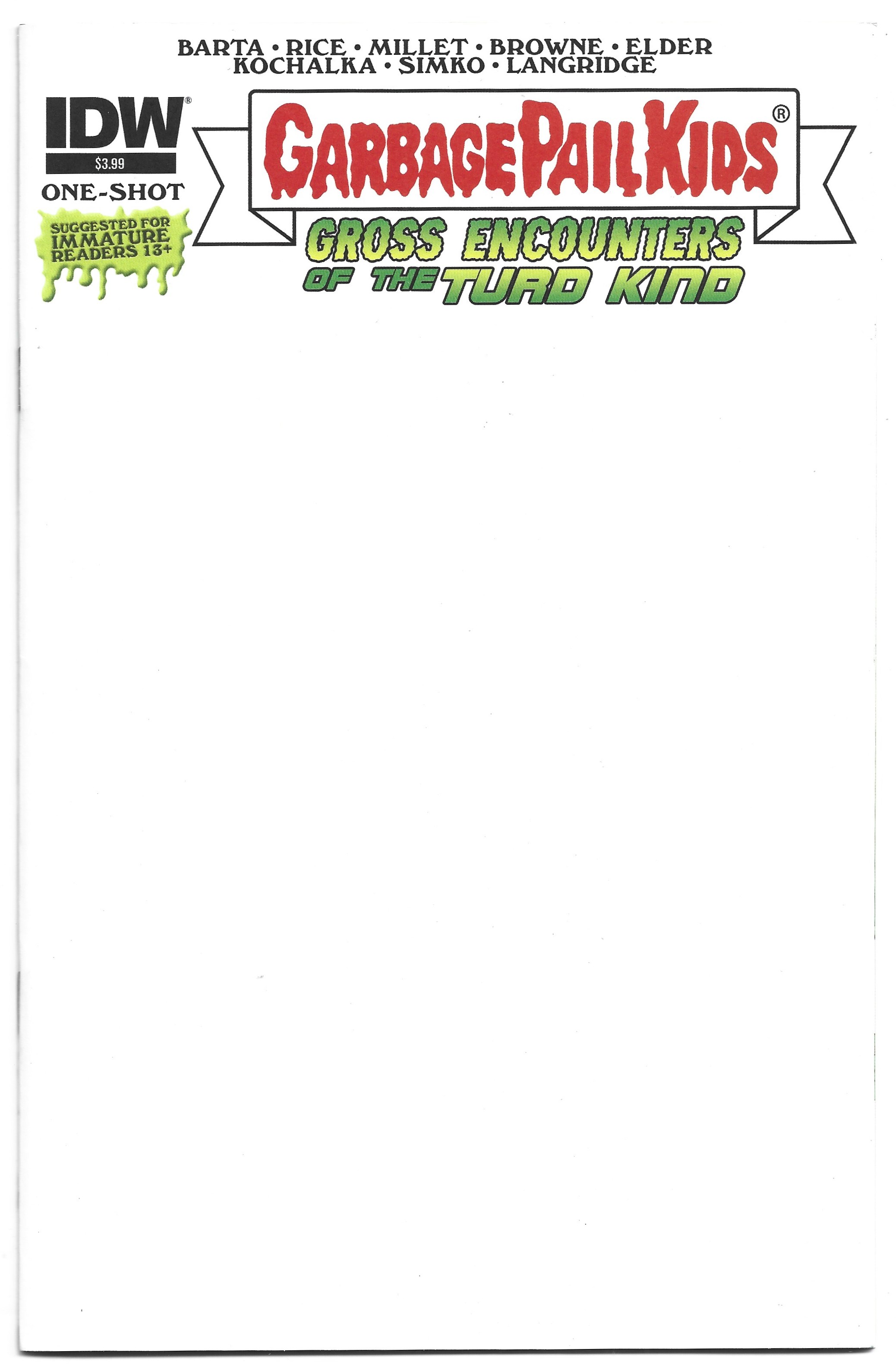 Garbage Pail Kids Gross Encounters #1 One-Shot Blank Variant IDW 2015 VF/NM