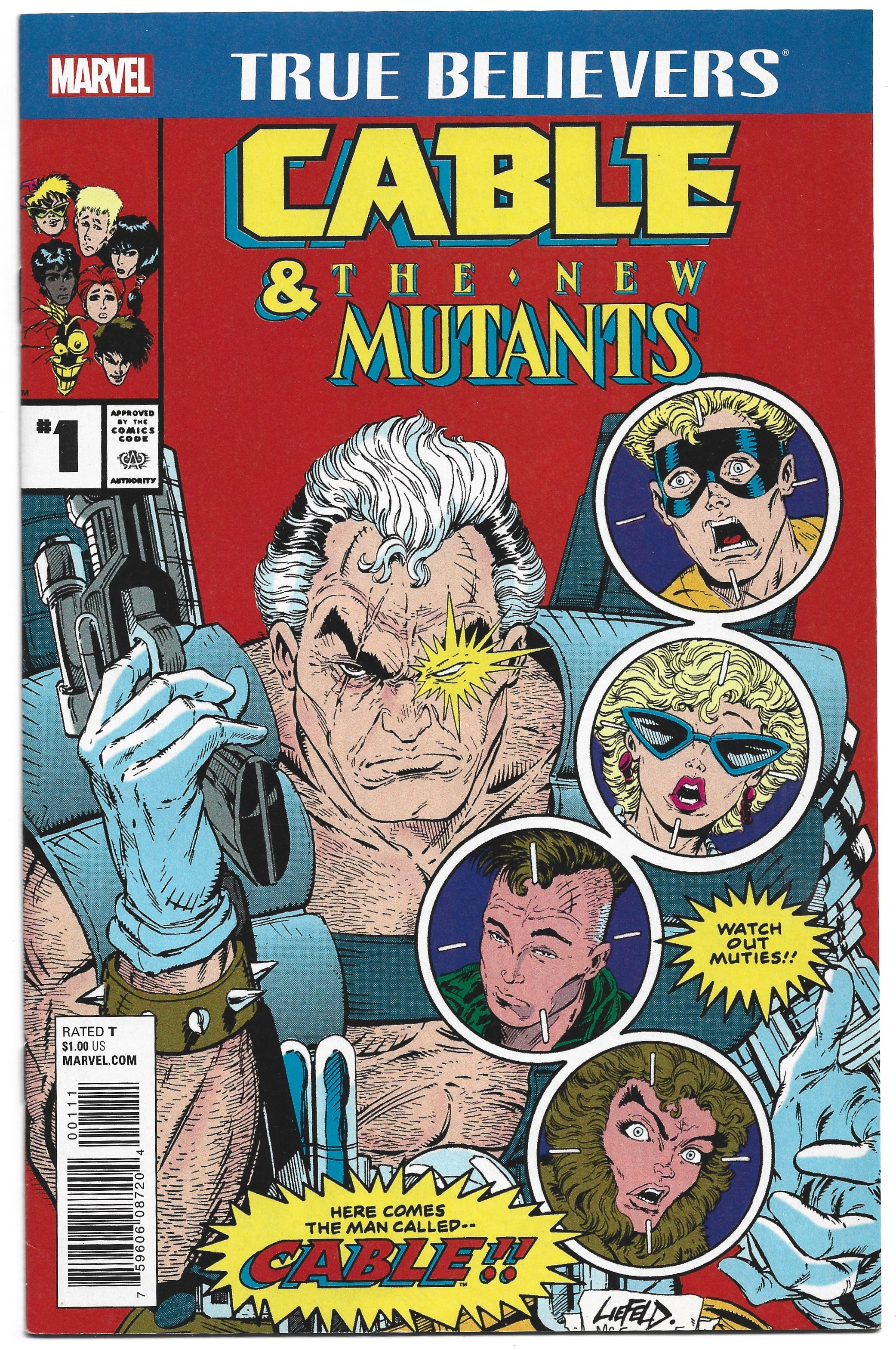 True Believers Cable and the New Mutants #1 Rob Liefeld Marvel 2017 VF/NM