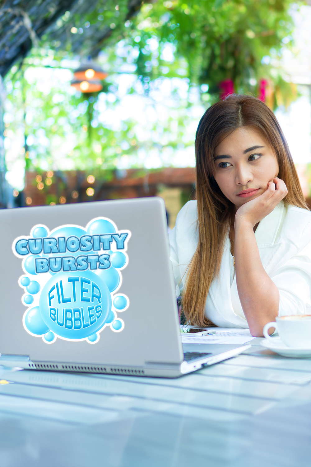 Sticker. “Curiosity Bursts Filter Bubbles.” Don’t like AI information filters? Be steadfastly curious to resist becoming isolated in your own cultural or ideological bubbles.