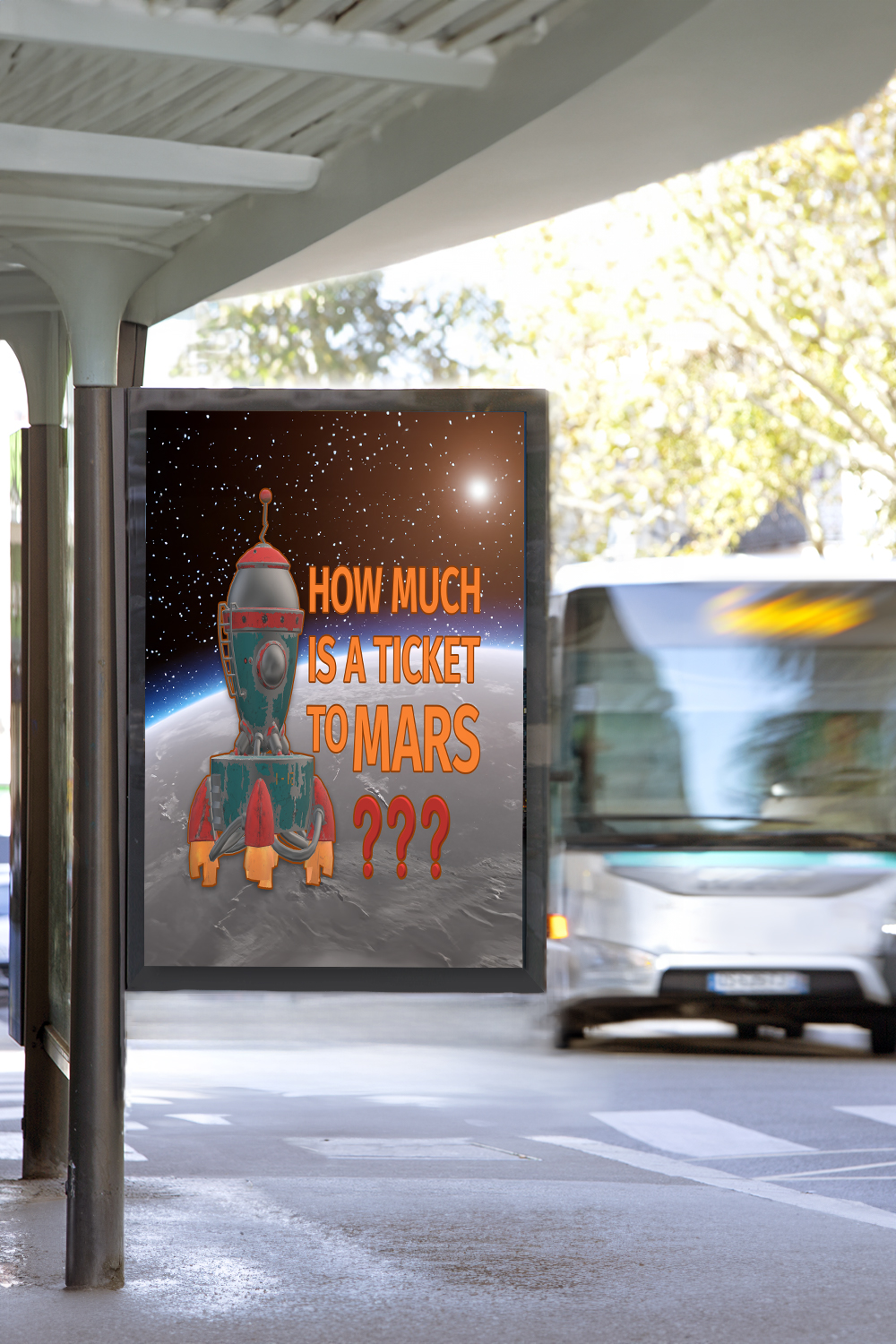 Poster. “How much is a ticket to Mars?” is a polite way of saying, “Get me outta here!” Stay calm and let everyone know you have a sense of humor and a quirky world view.