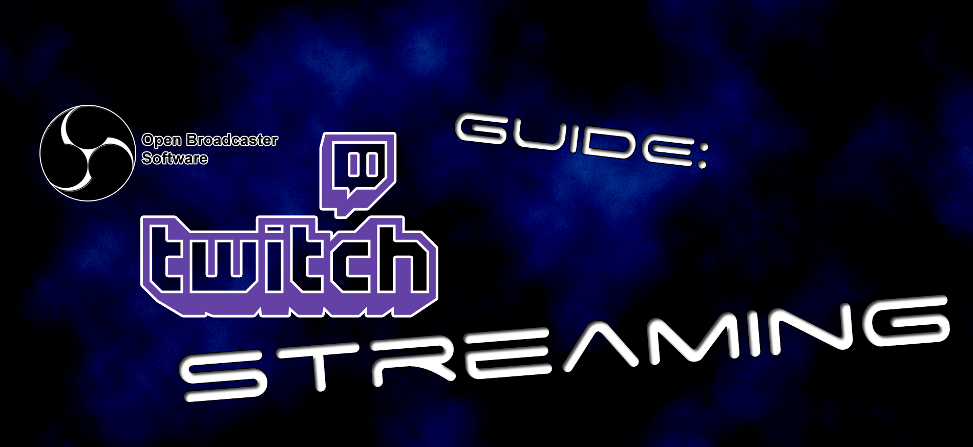 Guide: Streaming