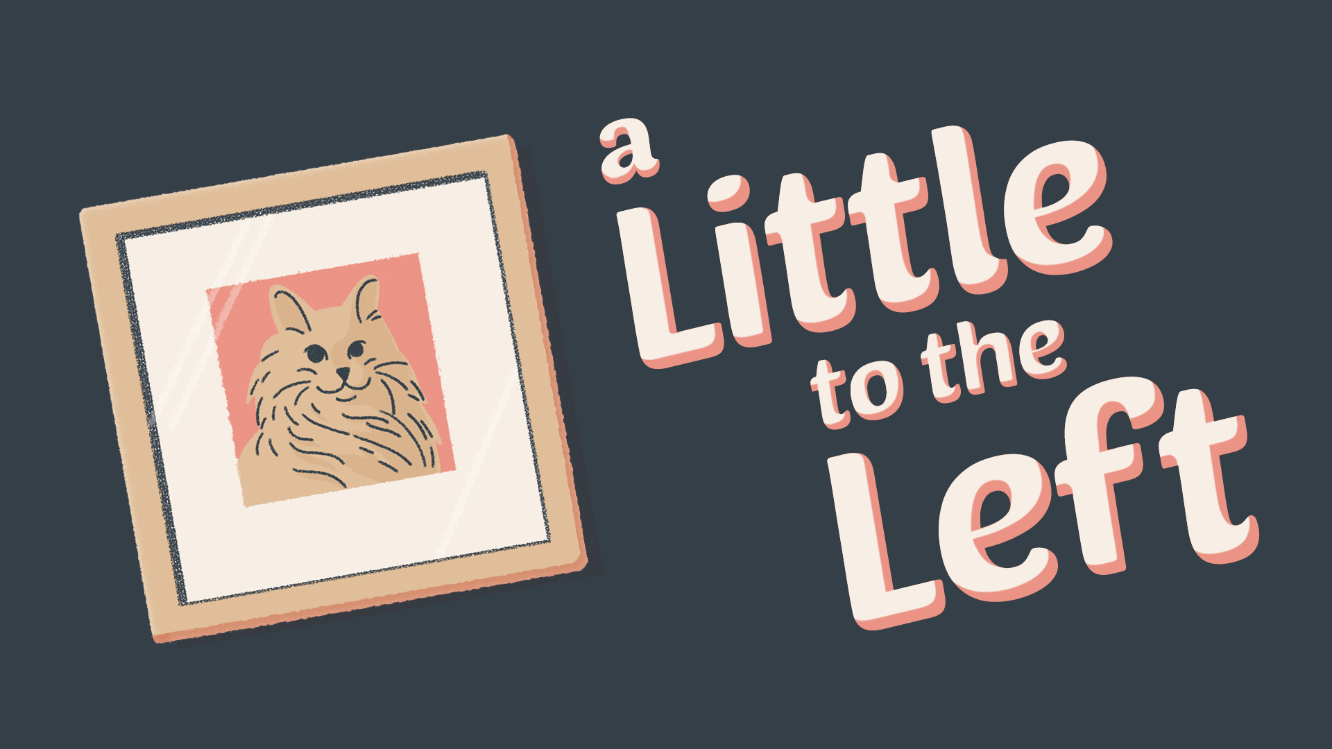 Spill for de nøye – A little to the left