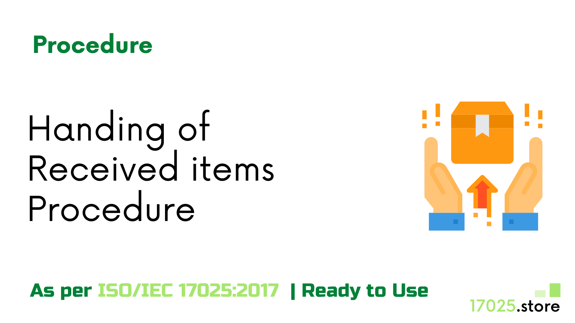 Handing of Received items Procedure As per ISO/IEC 17025