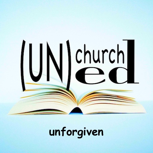 Episode Seventeen – unforgiven