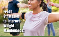 Fresh Strategies for Weight Maintenance: Learning to Listen to Your Appetite