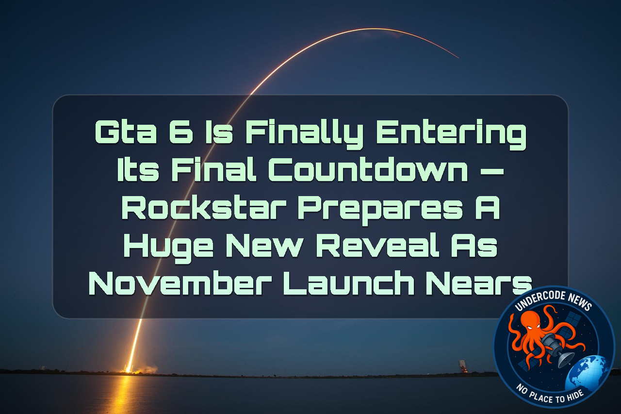 GTA 6 Is Finally Entering Its Final Countdown — Rockstar Prepares a Huge New Reveal as November Launch Nears