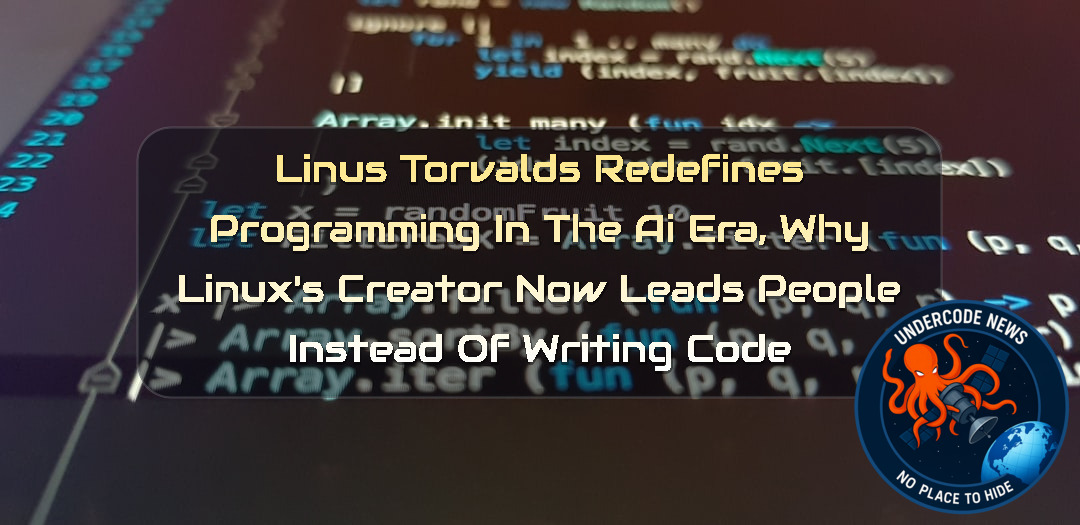 Linus Torvalds Redefines Programming in the AI Era, Why Linux’s Creator Now Leads People Instead of Writing Code + Video