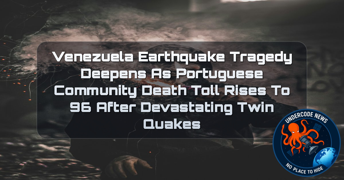 Venezuela Earthquake Tragedy Deepens as Portuguese Community Death Toll Rises to 96 After Devastating Twin Quakes + Video