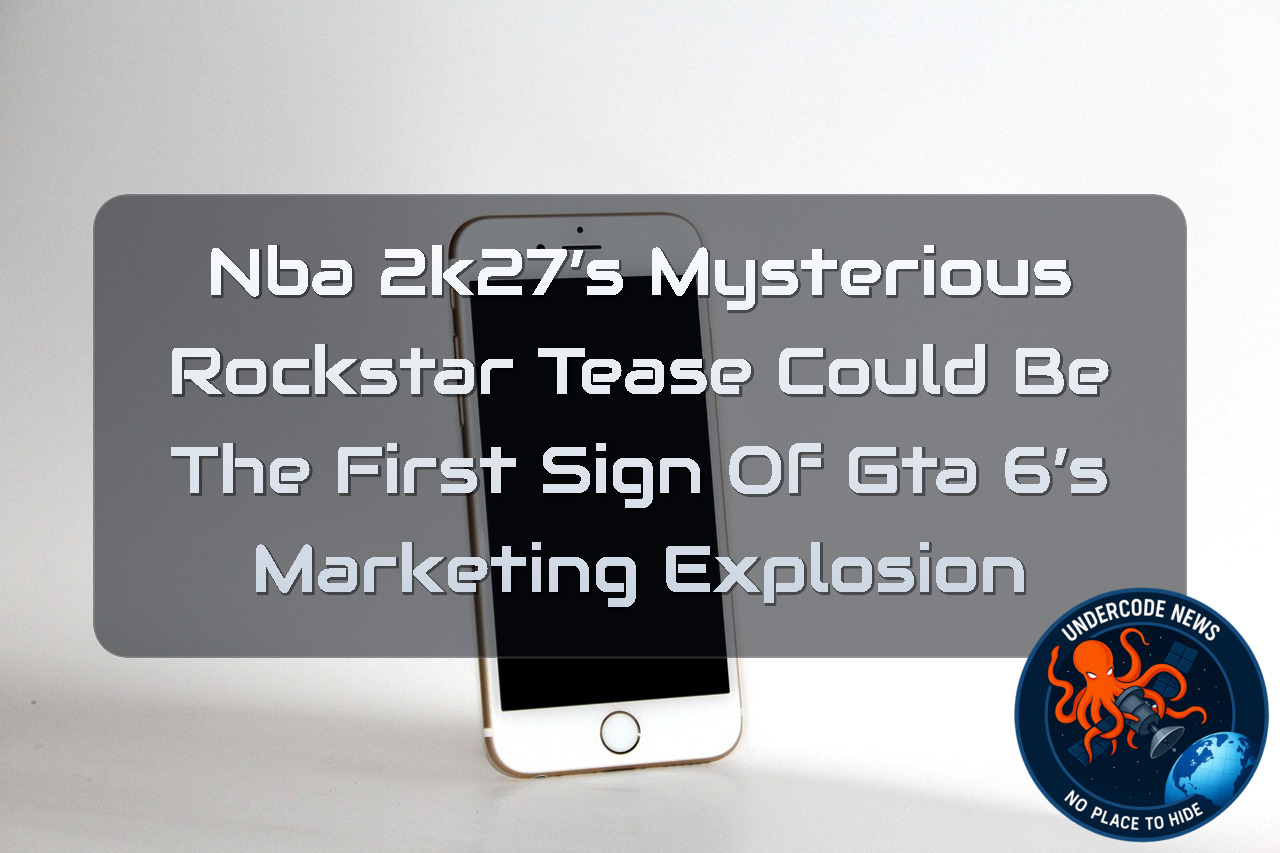 NBA 2K27’s Mysterious Rockstar Tease Could Be the First Sign of GTA 6’s Marketing Explosion + Video