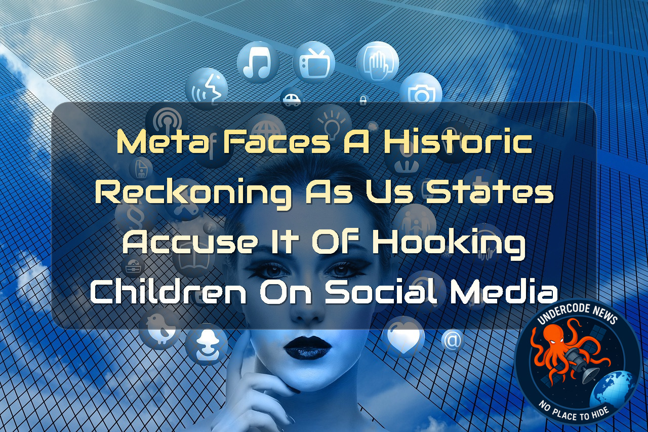 Meta Faces a Historic Reckoning as US States Accuse It of Hooking Children on Social Media + Video