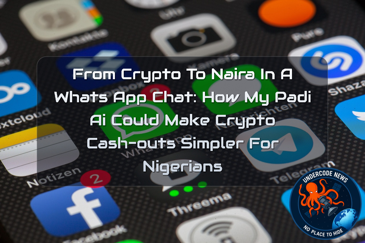 From Crypto to Naira in a WhatsApp Chat: How MyPadi AI Could Make Crypto Cash-Outs Simpler for Nigerians