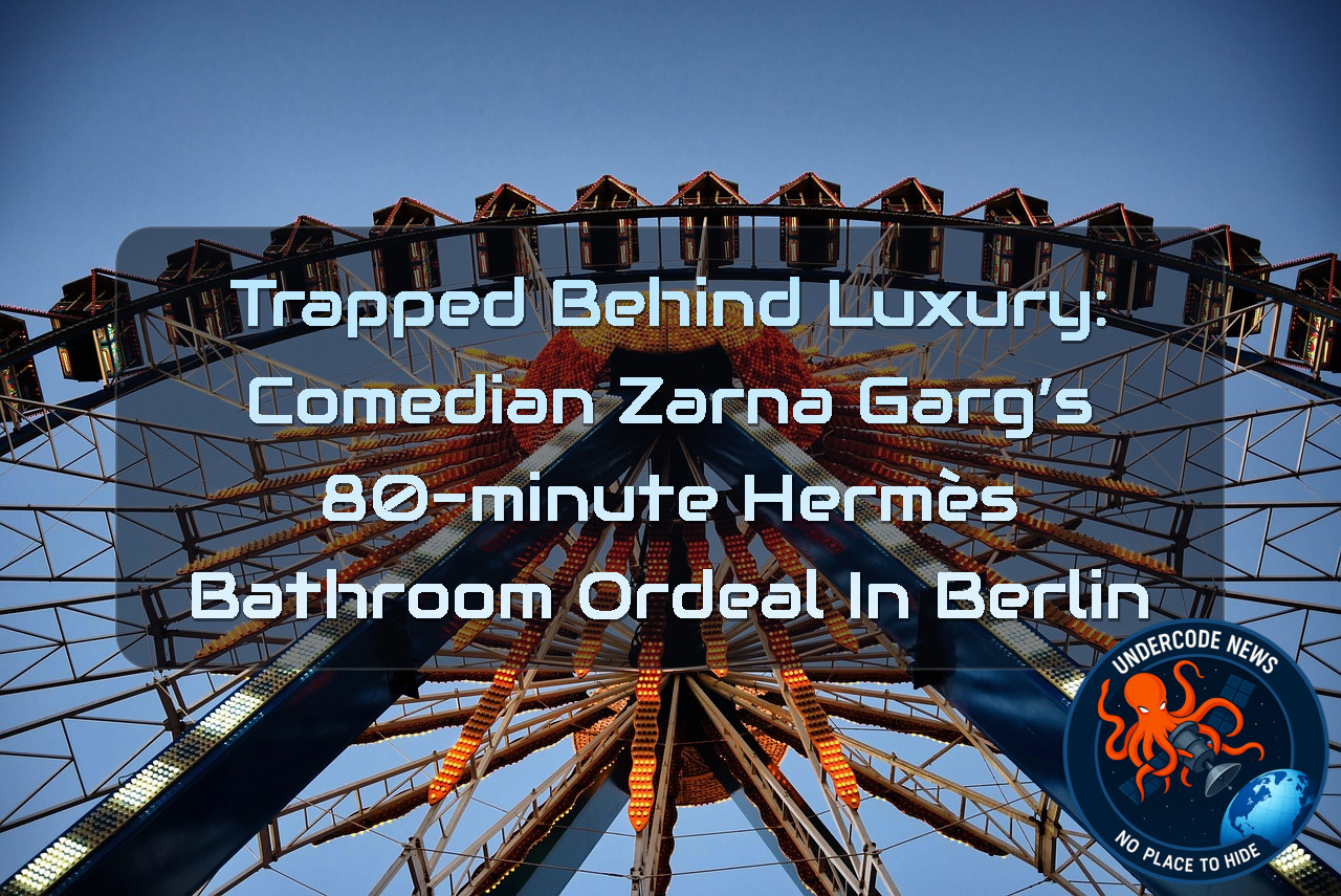 Trapped Behind Luxury: Comedian Zarna Garg’s 80-Minute Hermès Bathroom Ordeal in Berlin + Video