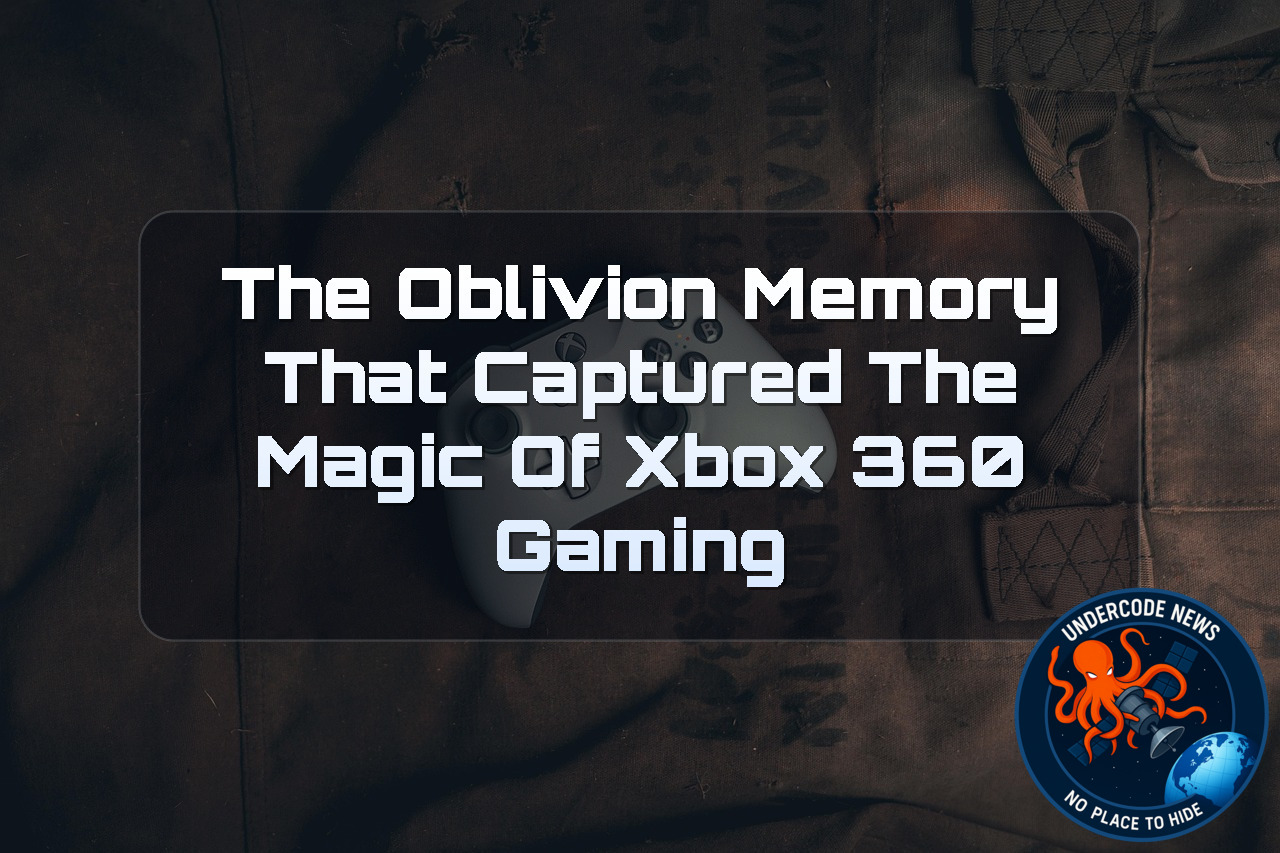 The Oblivion Memory That Captured the Magic of Xbox 360 Gaming + Video