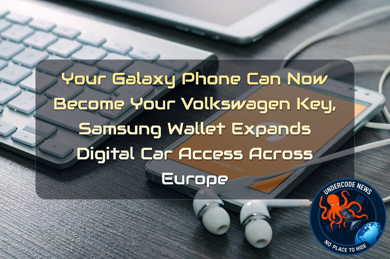 Your Galaxy Phone Can Now Become Your Volkswagen Key, Samsung Wallet Expands Digital Car Access Across Europe + Video