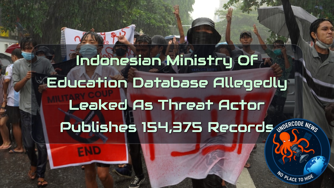 Indonesian Ministry of Education Database Allegedly Leaked as Threat Actor Publishes 154,375 Records + Video