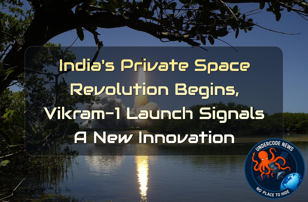 India’s Private Space Revolution Begins, Vikram-1 Launch Signals a New Innovation + Video