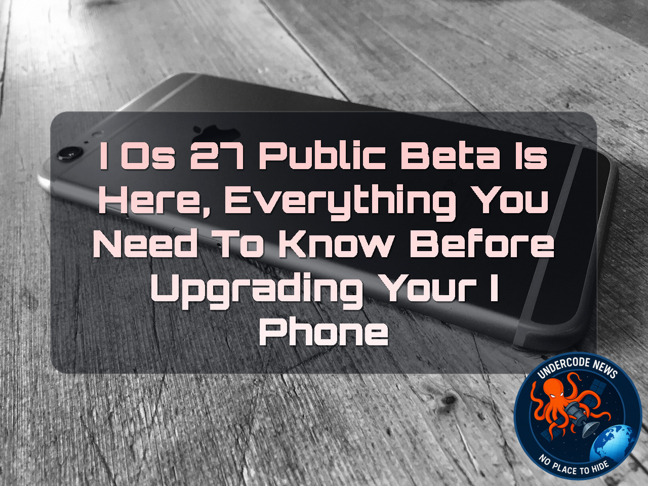 iOS 27 Public Beta Is Here, Everything You Need to Know Before Upgrading Your iPhone + Video