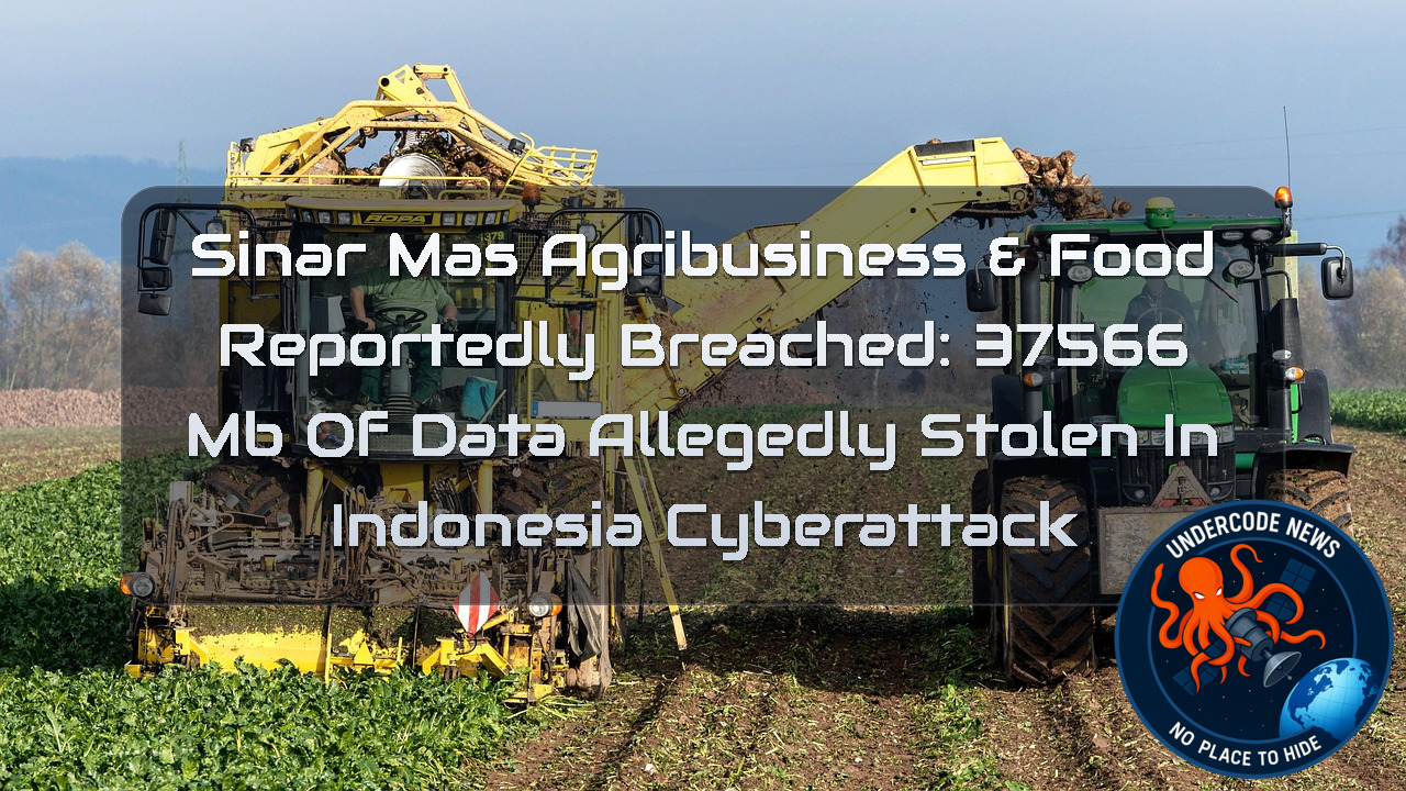Sinar Mas Agribusiness & Food Reportedly Breached: 37566 MB of Data Allegedly Stolen in Indonesia Cyberattack + Video