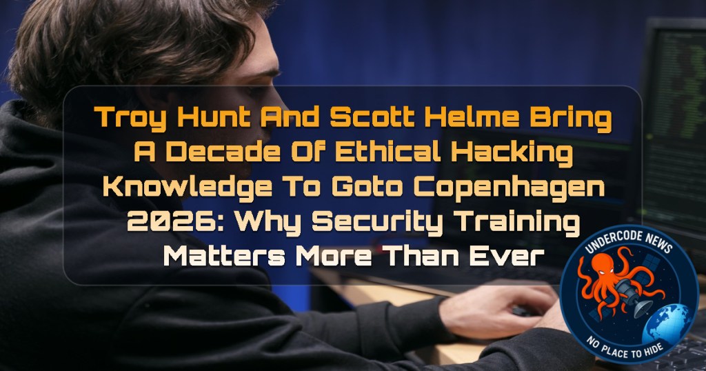 Troy Hunt and Scott Helme Bring a Decade of Ethical Hacking Knowledge to GOTO Copenhagen 2026: Why Security Training Matters More Than Ever + Video