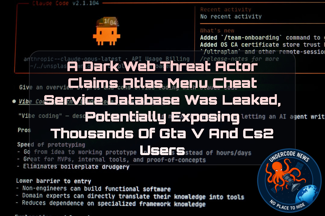A DarkWeb Threat Actor Claims Atlas Menu Cheat Service Database Was Leaked, Potentially Exposing Thousands of GTA V and CS2 Users + Video