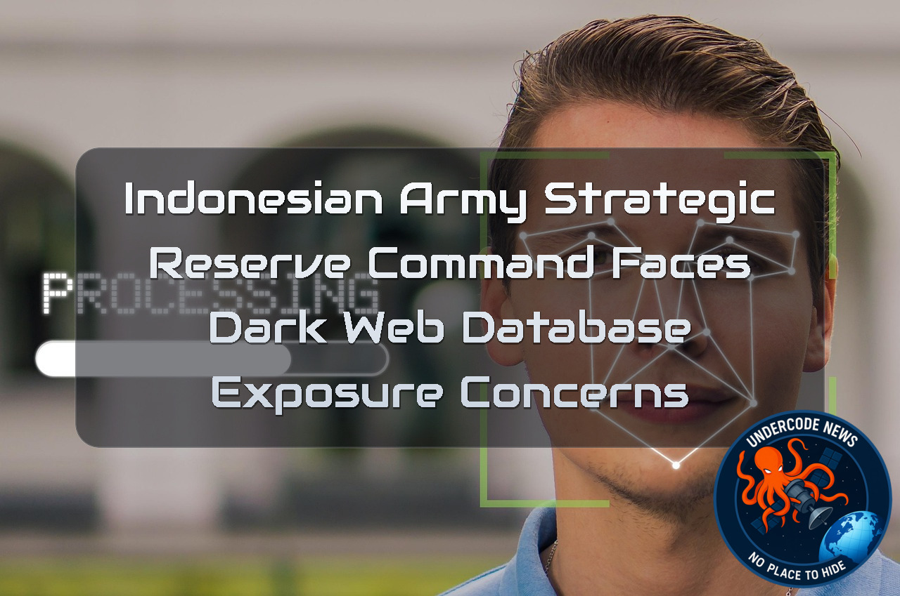 Indonesian Army Strategic Reserve Command Faces Dark Web Database Exposure Concerns + Video