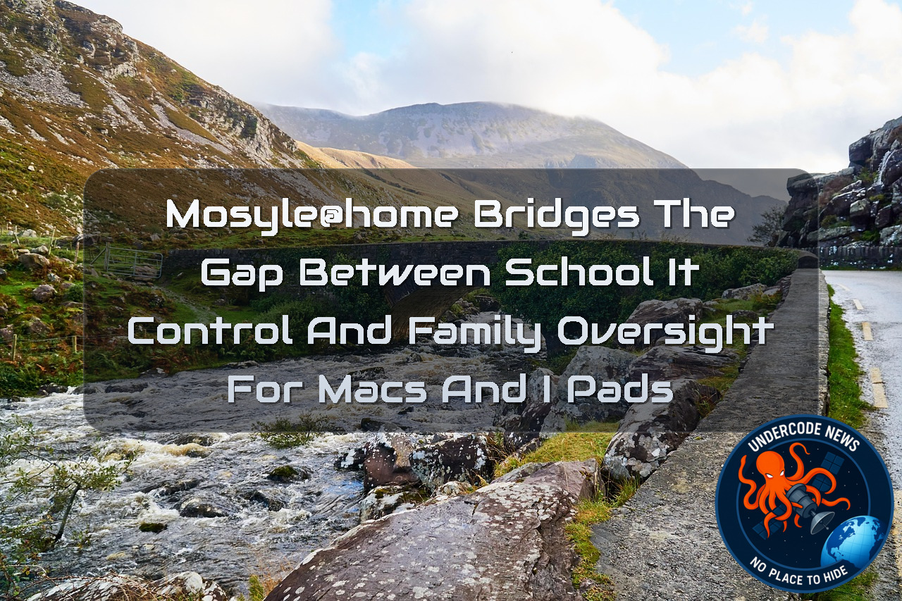 Mosyle@Home Bridges the Gap Between School IT Control and Family Oversight for Macs and iPads + Video