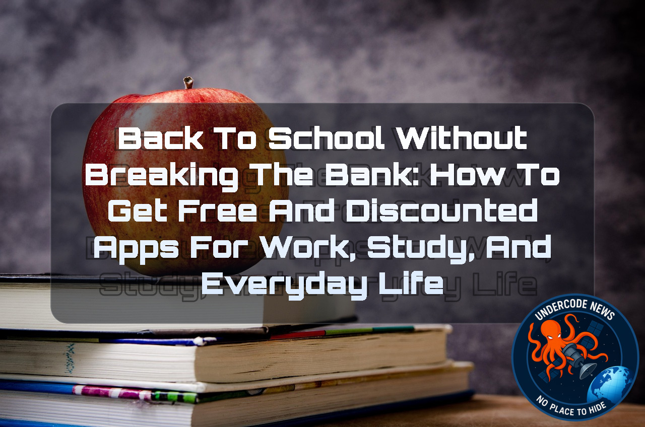Back to School Without Breaking the Bank: How to Get Free and Discounted Apps for Work, Study, and Everyday Life + Video