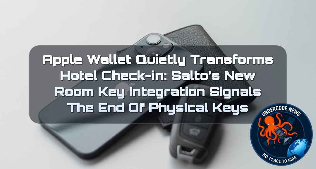 Apple Wallet Quietly Transforms Hotel Check-In: Salto’s New Room Key Integration Signals the End of Physical Keys + Video