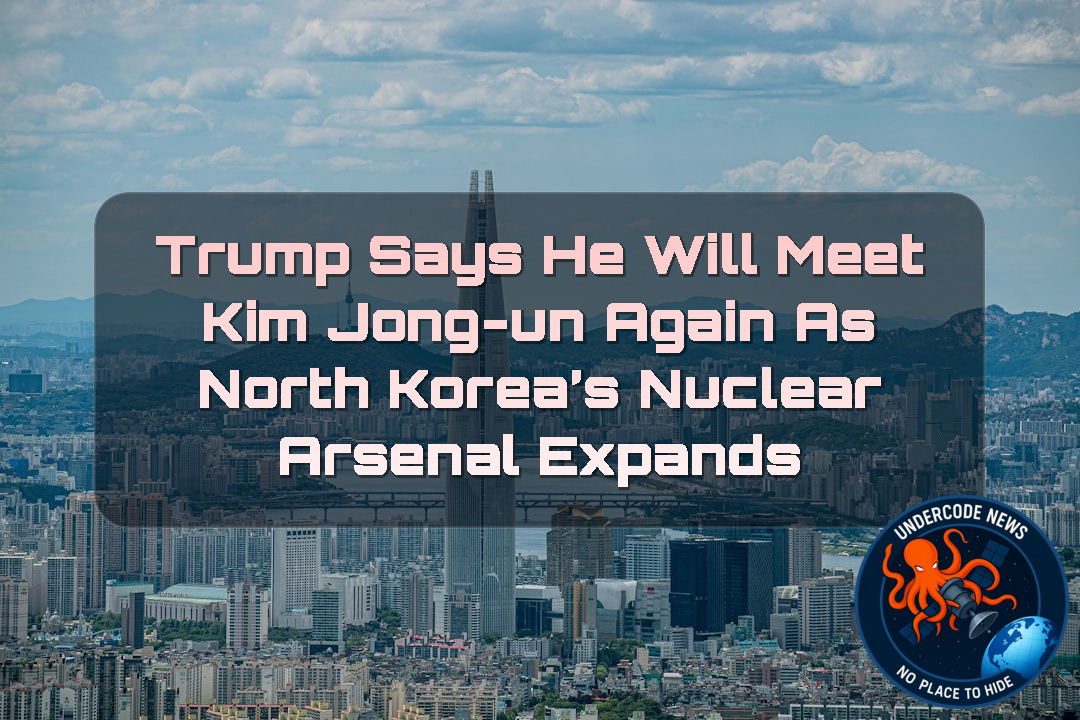 Trump Says He Will Meet Kim Jong-un Again as North Korea’s Nuclear Arsenal Expands + Video