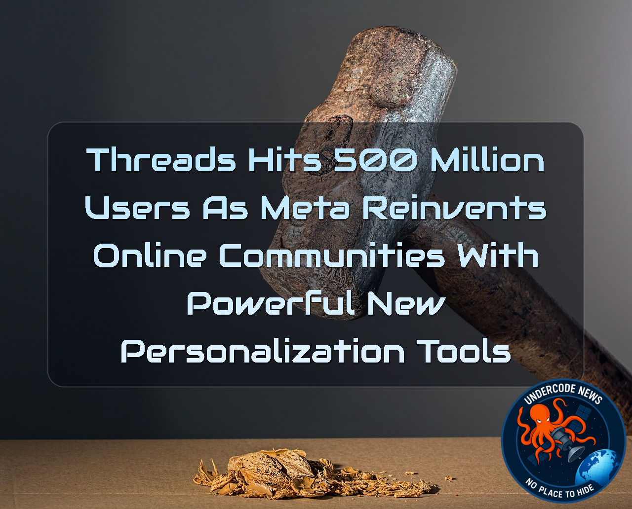 Threads Hits 500 Million Users as Meta Reinvents Online Communities With Powerful New Personalization Tools