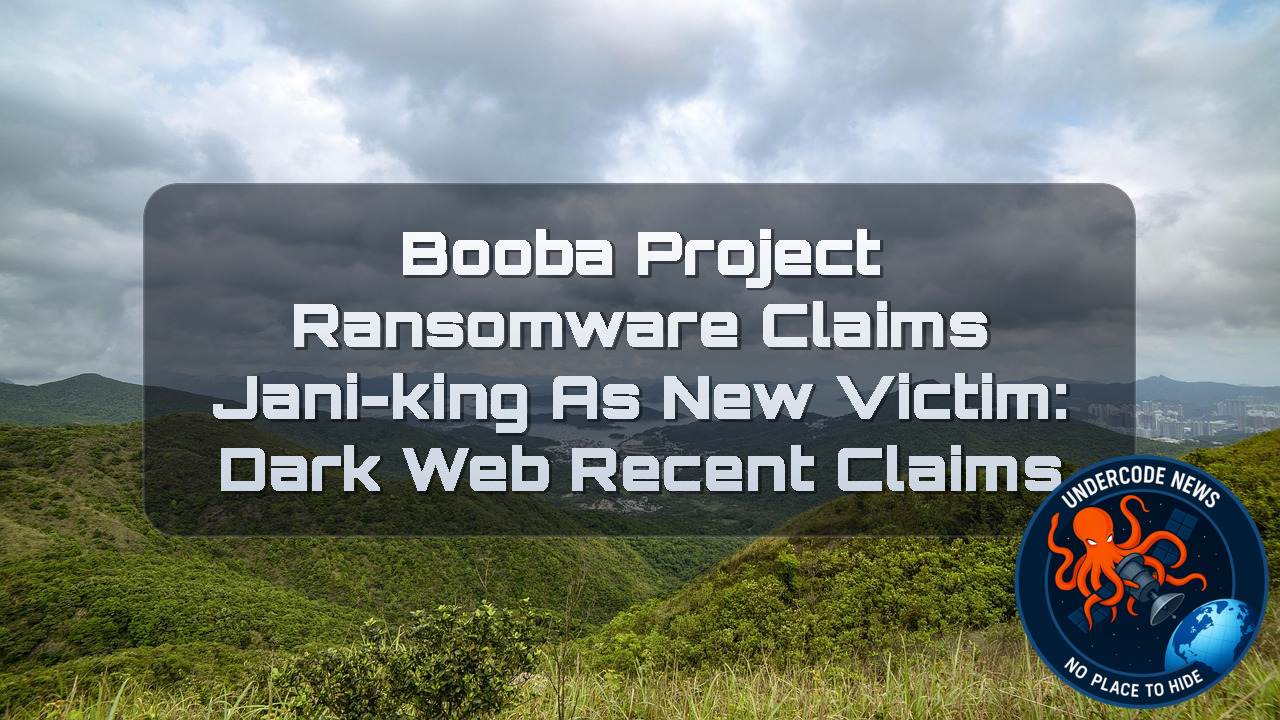 Booba Project Ransomware Claims Jani-King as New Victim: Dark Web recent claims + Video