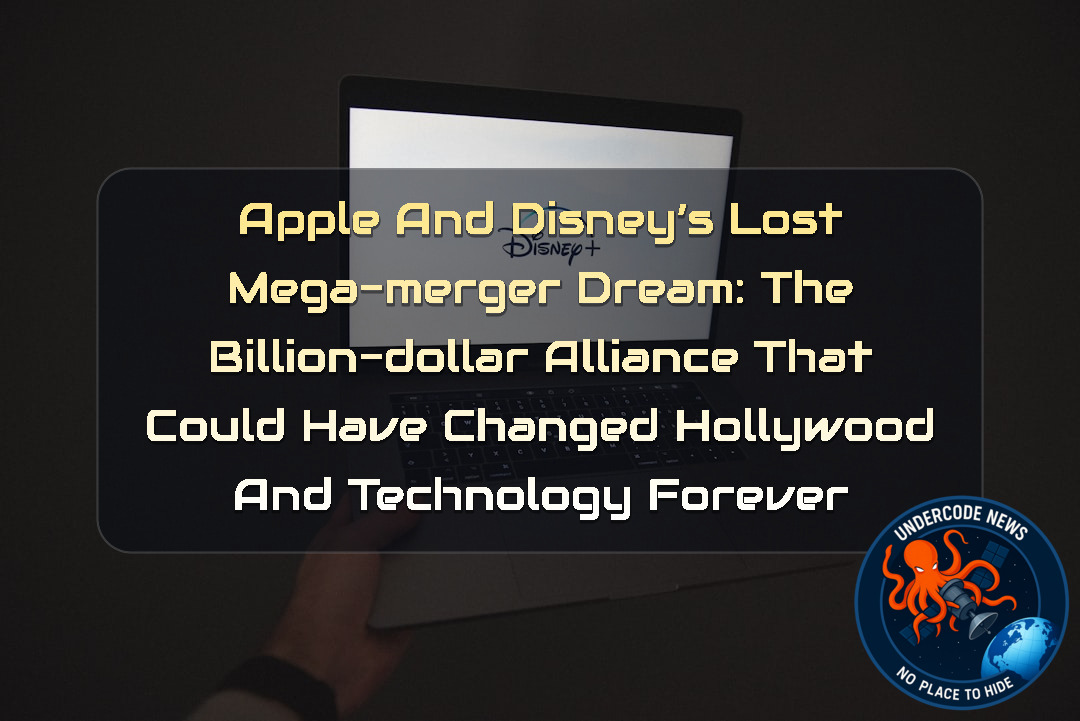 Apple and Disney’s Lost Mega-Merger Dream: The Billion-Dollar Alliance That Could Have Changed Hollywood and Technology Forever + Video